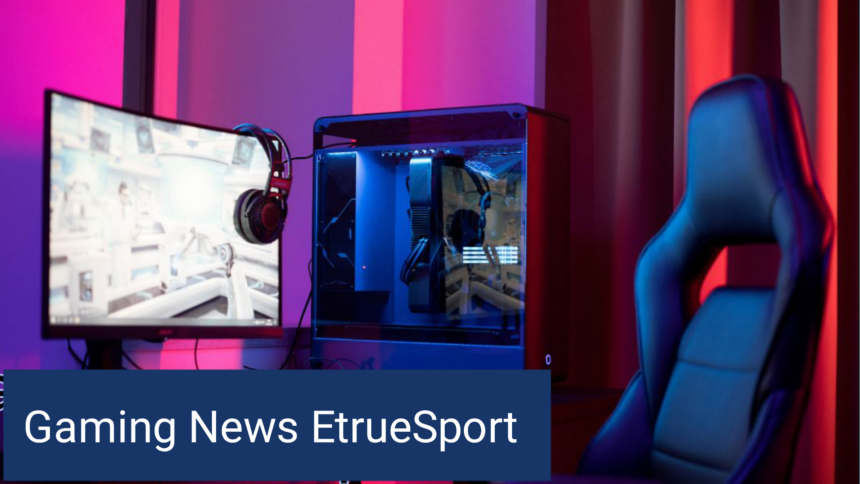 Gaming News Etruesport