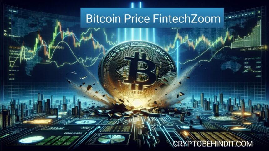 Bitcoin Price FintechZoom