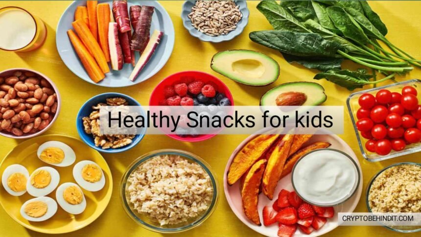 Healthy Snacks for Kids