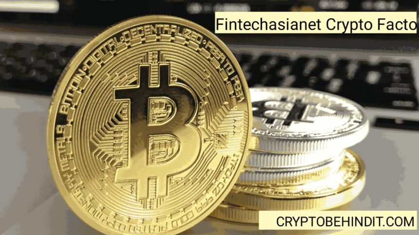 Fintechasianet Crypto Facto